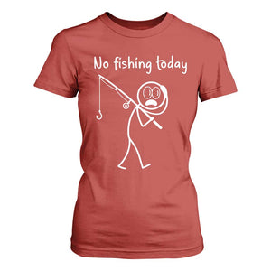 Funny Angler Gift T Shirt For Women No Fishing Today TS12 Red Print Your Wear