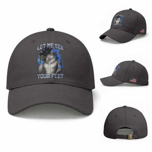 Funny Alpha Wolf Ironic Meme Baseball Cap Let Me See Your Feet TS12 Baseball Cap Universal Fit Dark Gray Print Your Wear
