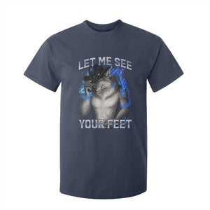 Funny Alpha Wolf Ironic Meme T Shirt For Kid Let Me See Your Feet TS12 Navy Print Your Wear