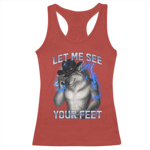 Funny Alpha Wolf Ironic Meme Racerback Tank Top Let Me See Your Feet TS12 Red Print Your Wear