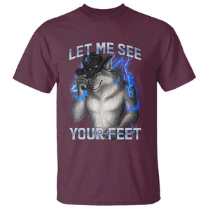 Funny Alpha Wolf Ironic Meme T Shirt Let Me See Your Feet TS12 Maroon Print Your Wear