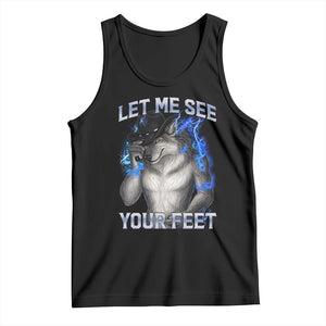 Funny Alpha Wolf Ironic Meme Tank Top Let Me See Your Feet TS12 Black Print Your Wear