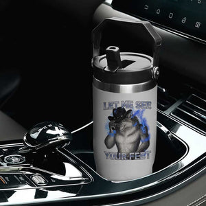 Funny Alpha Wolf Ironic Meme Flip Straw Tumbler Let Me See Your Feet TS12 Print Your Wear