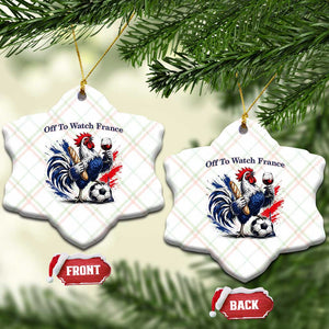 Funny French Rooster Soccer Fan Ceramic Ornament Off To Watch France TS12 Print Your Wear