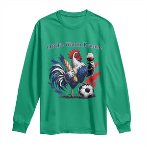 Funny French Rooster Soccer Fan Long Sleeve Shirt Off To Watch France TS12 Irish Green Print Your Wear
