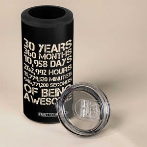 Vintage 30th Birthday Gift 4 in 1 Can Cooler Tumbler 30 Years Of Being Awesome TS12 Print Your Wear