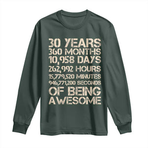 Vintage 30th Birthday Gift Long Sleeve Shirt 30 Years Of Being Awesome TS12 Dark Forest Green Print Your Wear