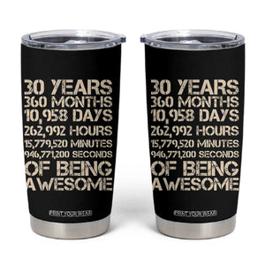 Vintage 30th Birthday Gift Tumbler Cup 30 Years Of Being Awesome TS12 Black Print Your Wear