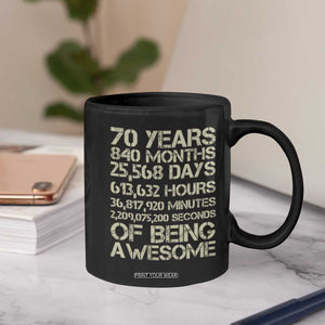 Vintage 70th Birthday Gift Coffee Mug 70 Years Of Being Awesome TS12 Print Your Wear