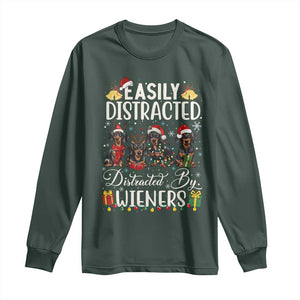 Christmas Dachshund Long Sleeve Shirt Funny Easily Distracted By Wieners TS12 Dark Forest Green Print Your Wear