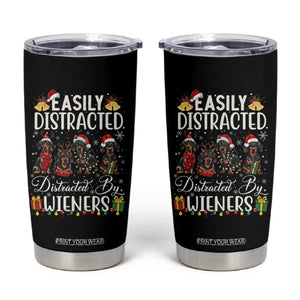 Christmas Dachshund Tumbler Cup Funny Easily Distracted By Wieners TS12 Black Print Your Wear