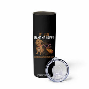 Funny Dachshund Dog Meme Skinny Tumbler My Dog Make Me Happy TS12 Print Your Wear