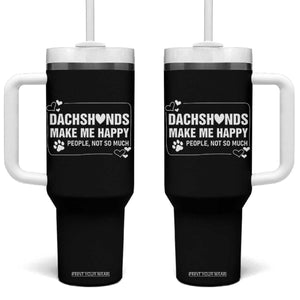 Dog Lover Tumbler With Handle Dachshunds Make Me Happy Quote TS12 One Size: 40 oz Black Print Your Wear