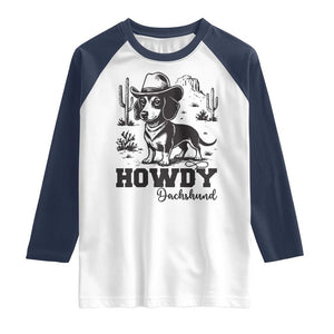 Funny Cowboy Dog Raglan Shirt Howdy Dachshund Vintage Western TS12 White Navy Print Your Wear