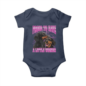 Funny Dachshund Dog Meme Baby Onesie Proud To Have A Little Wiener TS12 Navy Print Your Wear