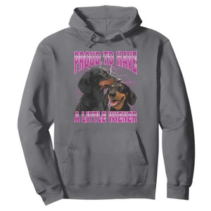 Funny Dachshund Dog Meme Hoodie Proud To Have A Little Wiener TS12 Charcoal Print Your Wear