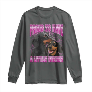 Funny Dachshund Dog Meme Long Sleeve Shirt Proud To Have A Little Wiener TS12 Dark Heather Print Your Wear