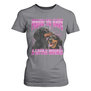 Funny Dachshund Dog Meme T Shirt For Women Proud To Have A Little Wiener TS12 Charcoal Print Your Wear
