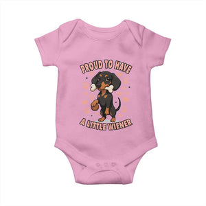 Dachshund Dog Lover Baby Onesie Proud To Have A Little Wiener TS12 Light Pink Print Your Wear