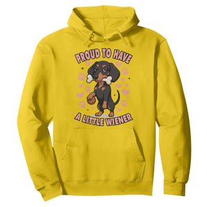 Dachshund Dog Lover Hoodie Proud To Have A Little Wiener TS12 Daisy Print Your Wear