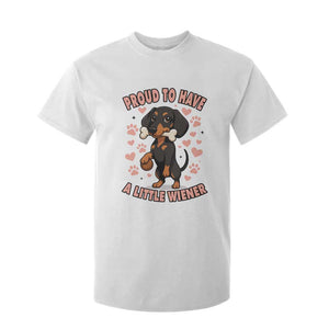 Dachshund Dog Lover T Shirt For Kid Proud To Have A Little Wiener TS12 White Print Your Wear
