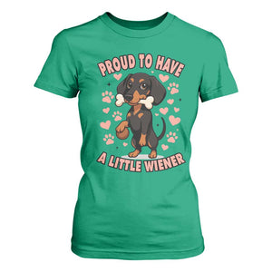Dachshund Dog Lover T Shirt For Women Proud To Have A Little Wiener TS12 Irish Green Print Your Wear