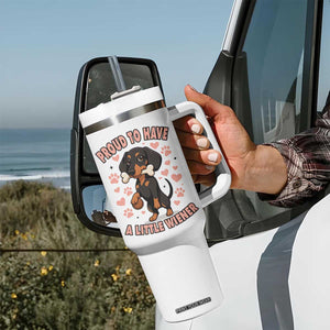Dachshund Dog Lover Tumbler With Handle Proud To Have A Little Wiener TS12 Print Your Wear