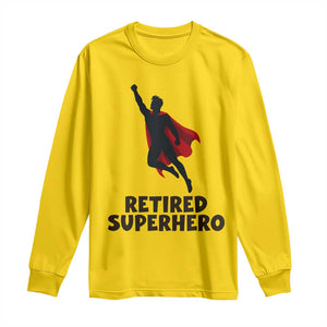 Retired Superhero Retirement Gift Long Sleeve Shirt Flying Red Cape Silhouette Graphic