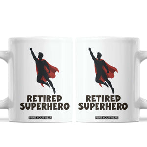 Retired Superhero Retirement Gift Coffee Mug Flying Red Cape Silhouette Graphic TS12 White Print Your Wear