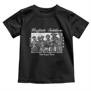 Buffalo Soldiers 1866 African American Cavalry Toddler T Shirt Black History Military Heritage Gift