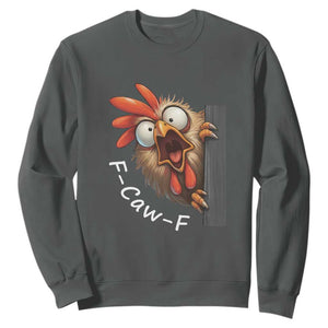F-Caw-F Chicken Joke Sweatshirt Funny Screaming Gift TS12 Dark Heather Print Your Wear