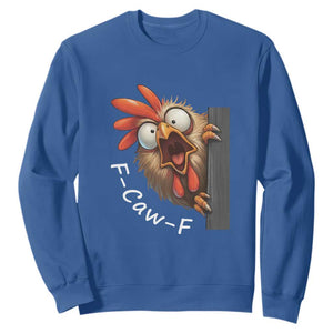 F-Caw-F Chicken Joke Sweatshirt Funny Screaming Gift TS12 Royal Blue Print Your Wear