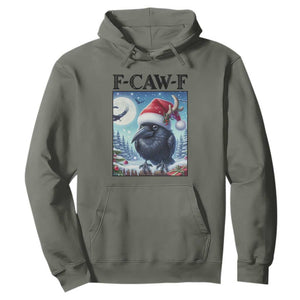 F Caw F Christmas Raven Hoodie Funny Bird Lover Gift TS12 Military Green Print Your Wear