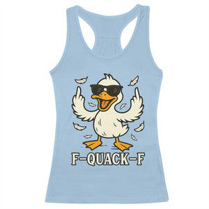 Funny F Quack F Silly Duck Sarcastic Joke Gift Racerback Tank Top TS12 Light Blue Print Your Wear