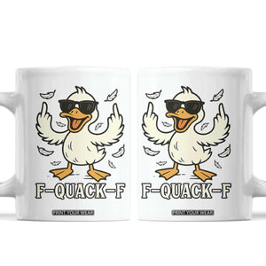 Funny F Quack F Silly Duck Sarcastic Joke Gift Coffee Mug TS12 White Print Your Wear