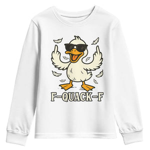 Funny F Quack F Silly Duck Sarcastic Joke Gift Youth Sweatshirt TS12 White Print Your Wear
