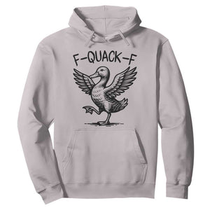 Funny F Quack F Duck Lover Sarcastic Joke Gift Hoodie TS12 Ice Gray Print Your Wear