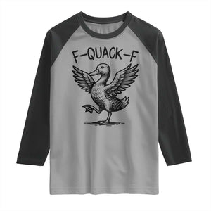 Funny F Quack F Duck Lover Sarcastic Joke Gift Raglan Shirt TS12 Sport Gray Black Print Your Wear