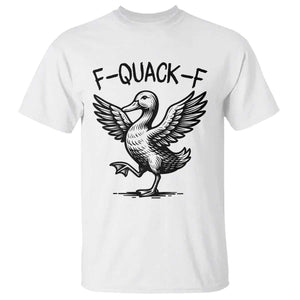 Funny F Quack F Duck Lover Sarcastic Joke Gift T Shirt TS12 White Print Your Wear