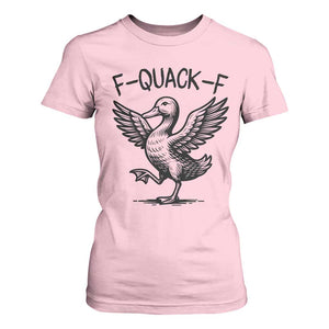 Funny F Quack F Duck Lover Sarcastic Joke Gift T Shirt For Women TS12 Light Pink Print Your Wear