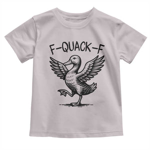 Funny F Quack F Duck Lover Sarcastic Joke Gift Toddler T Shirt TS12 Ice Gray Print Your Wear