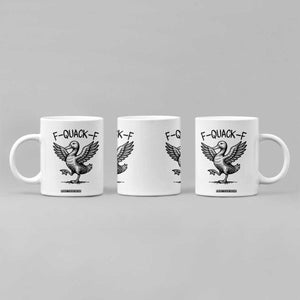 Funny F Quack F Duck Lover Sarcastic Joke Gift Coffee Mug TS12 Print Your Wear