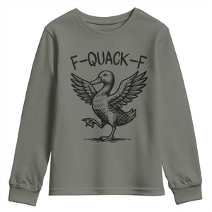 Funny F Quack F Duck Lover Sarcastic Joke Gift Youth Sweatshirt TS12 Military Green Print Your Wear