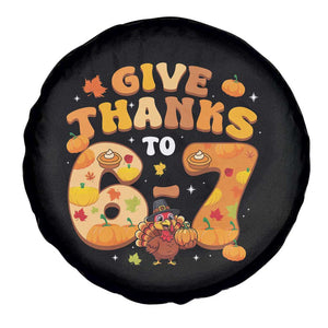 Give Thanks To 67 Spare Tire Cover Funny Brainrot Six Seven Meme Thanksgiving Gift - Print Your Wear