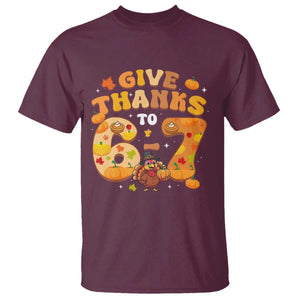Give Thanks To 67 T Shirt Funny Brainrot Six Seven Meme Thanksgiving Gift TS12 Maroon Print Your Wear