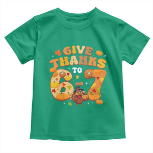 Give Thanks To 67 Toddler T Shirt Funny Brainrot Six Seven Meme Thanksgiving Gift TS12 Irish Green Print Your Wear