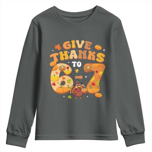 Give Thanks To 67 Youth Sweatshirt Funny Brainrot Six Seven Meme Thanksgiving Gift TS12 Dark Heather Print Your Wear