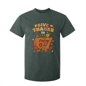 Thanksgiving Give Thanks To 67 T Shirt For Kid Funny Brainrot Meme Gift TS12 Dark Forest Green Print Your Wear