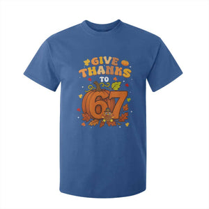 Thanksgiving Give Thanks To 67 T Shirt For Kid Funny Brainrot Meme Gift TS12 Royal Blue Print Your Wear