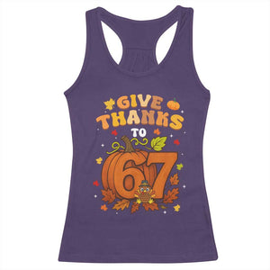 Thanksgiving Give Thanks To 67 Racerback Tank Top Funny Brainrot Meme Gift TS12 Purple Print Your Wear
